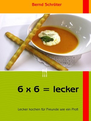 cover image of 6 x 6 = lecker